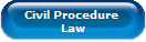 Civil Procedure 
Law