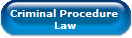 Criminal Procedure 
Law