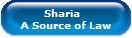 Sharia  
A Source of Law