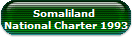 Somaliland 
National Charter 1993