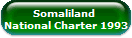 Somaliland 
National Charter 1993